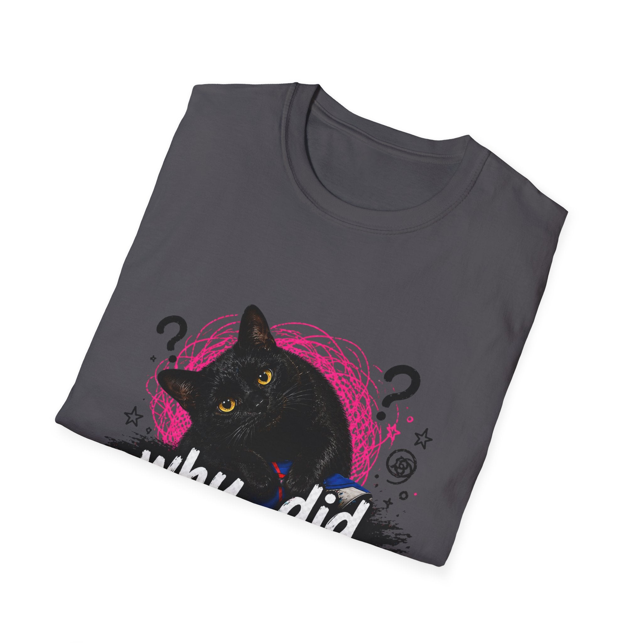 Confused Black Cat why did I walk in here? T-Shirt | Cat Humor Tee
