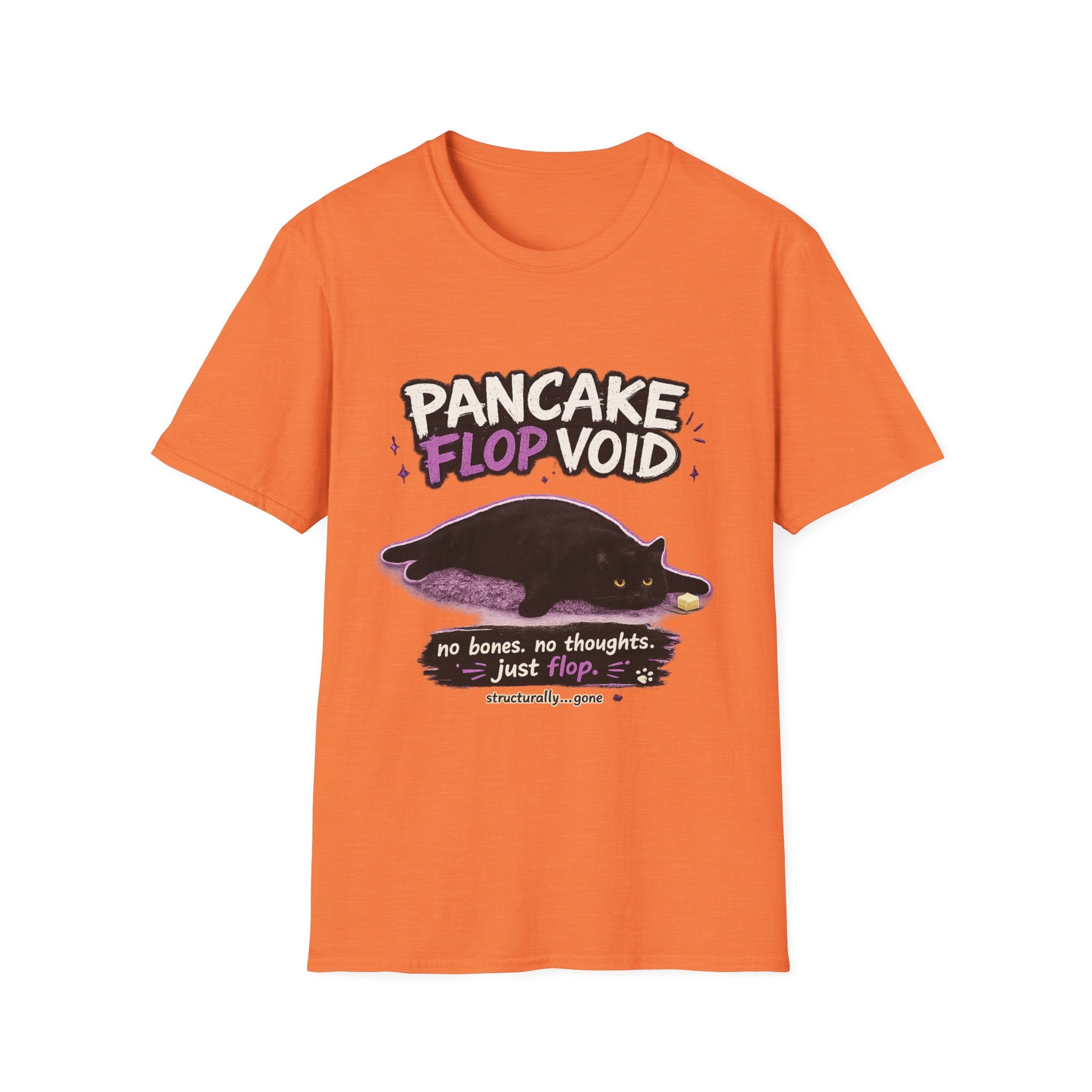 Pancake Flop Void cat graphic T-Shirt | no bones no thoughts just flop