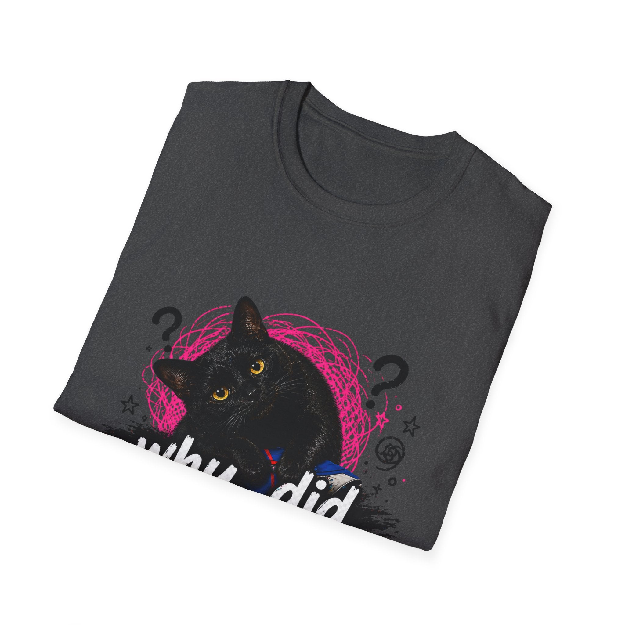 Confused Black Cat why did I walk in here? T-Shirt | Cat Humor Tee