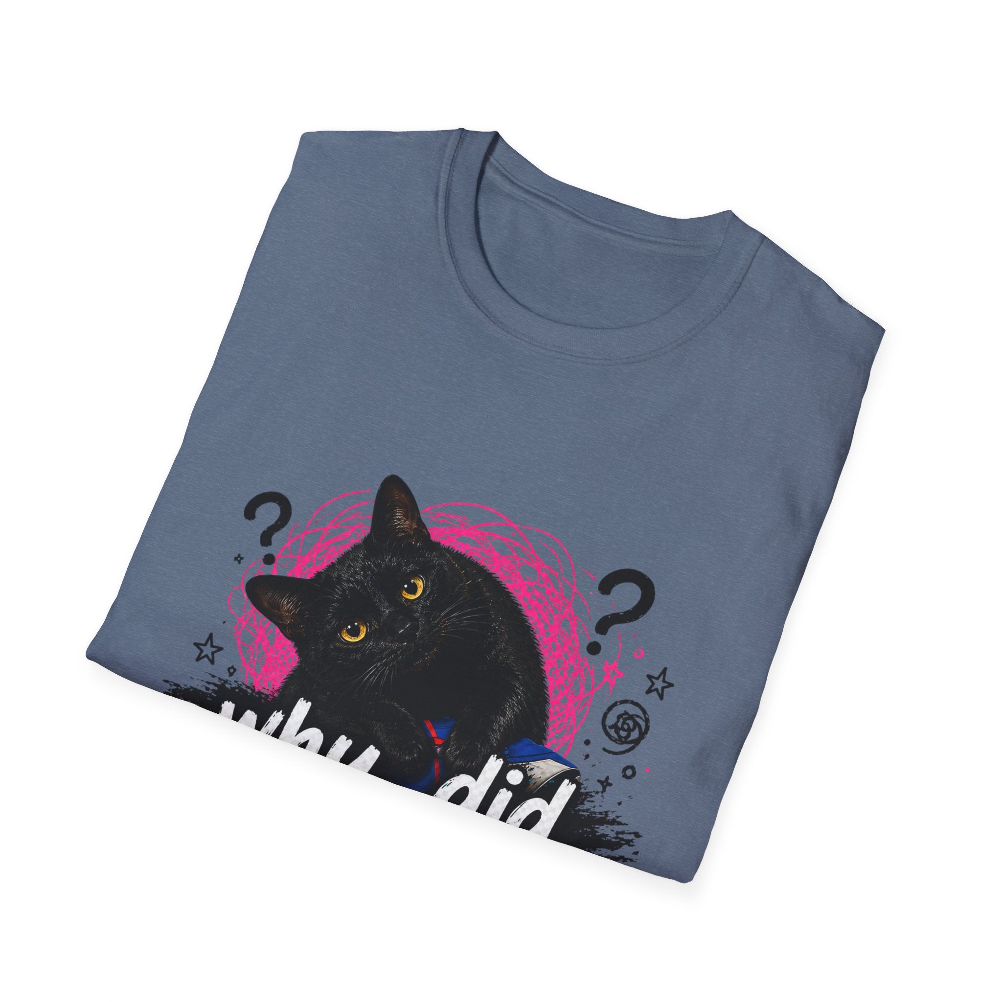 Confused Black Cat why did I walk in here? T-Shirt | Cat Humor Tee