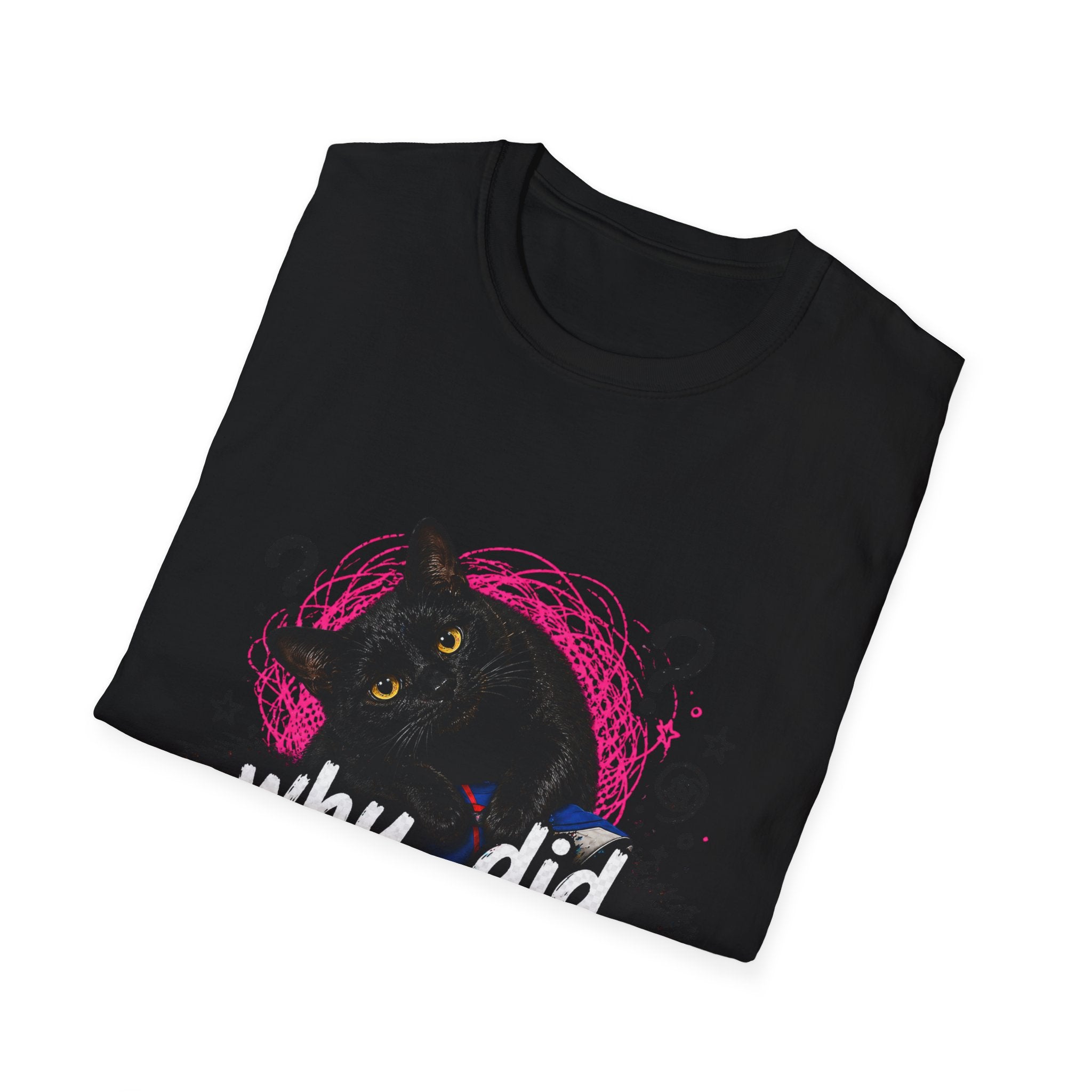 Confused Black Cat why did I walk in here? T-Shirt | Cat Humor Tee