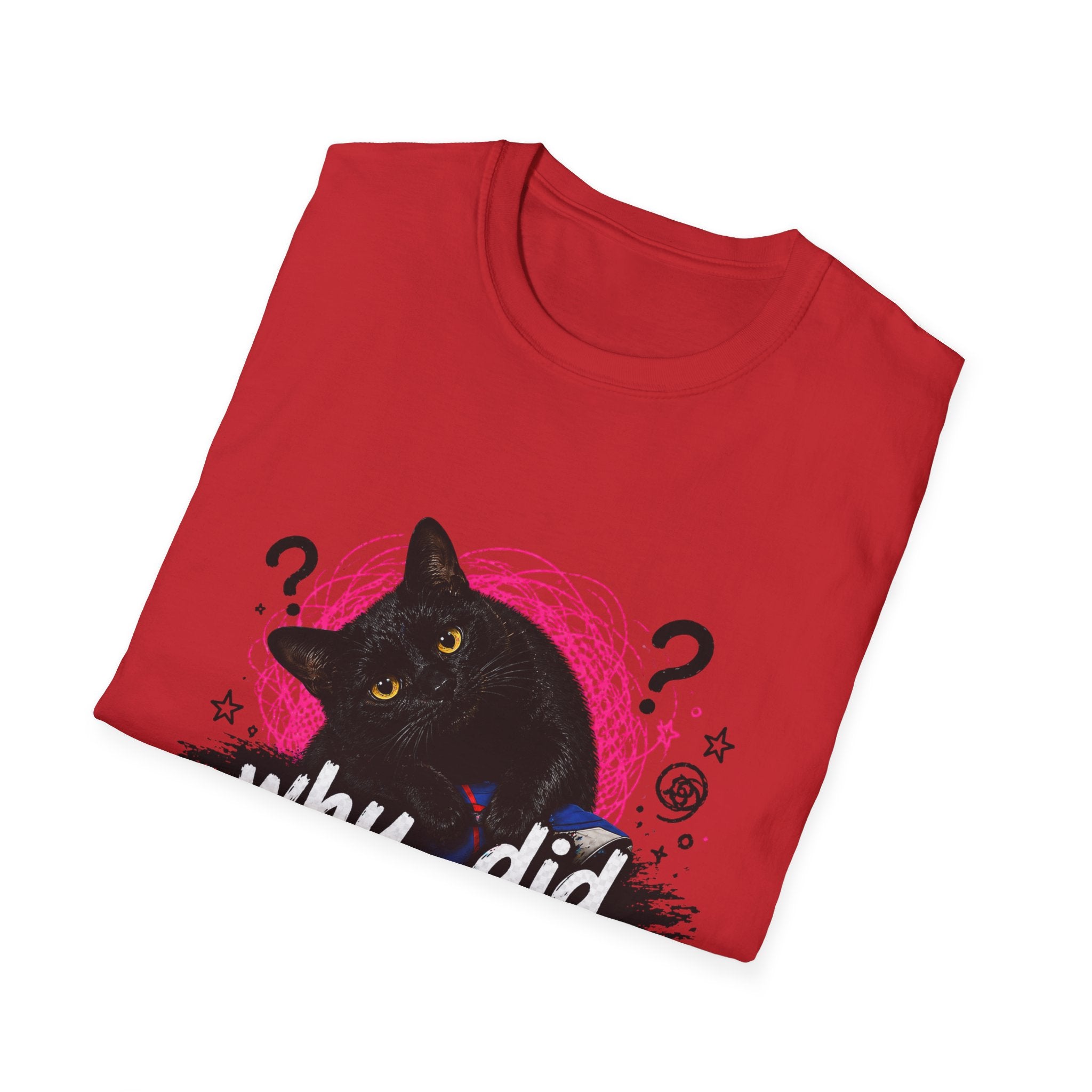 Confused Black Cat why did I walk in here? T-Shirt | Cat Humor Tee