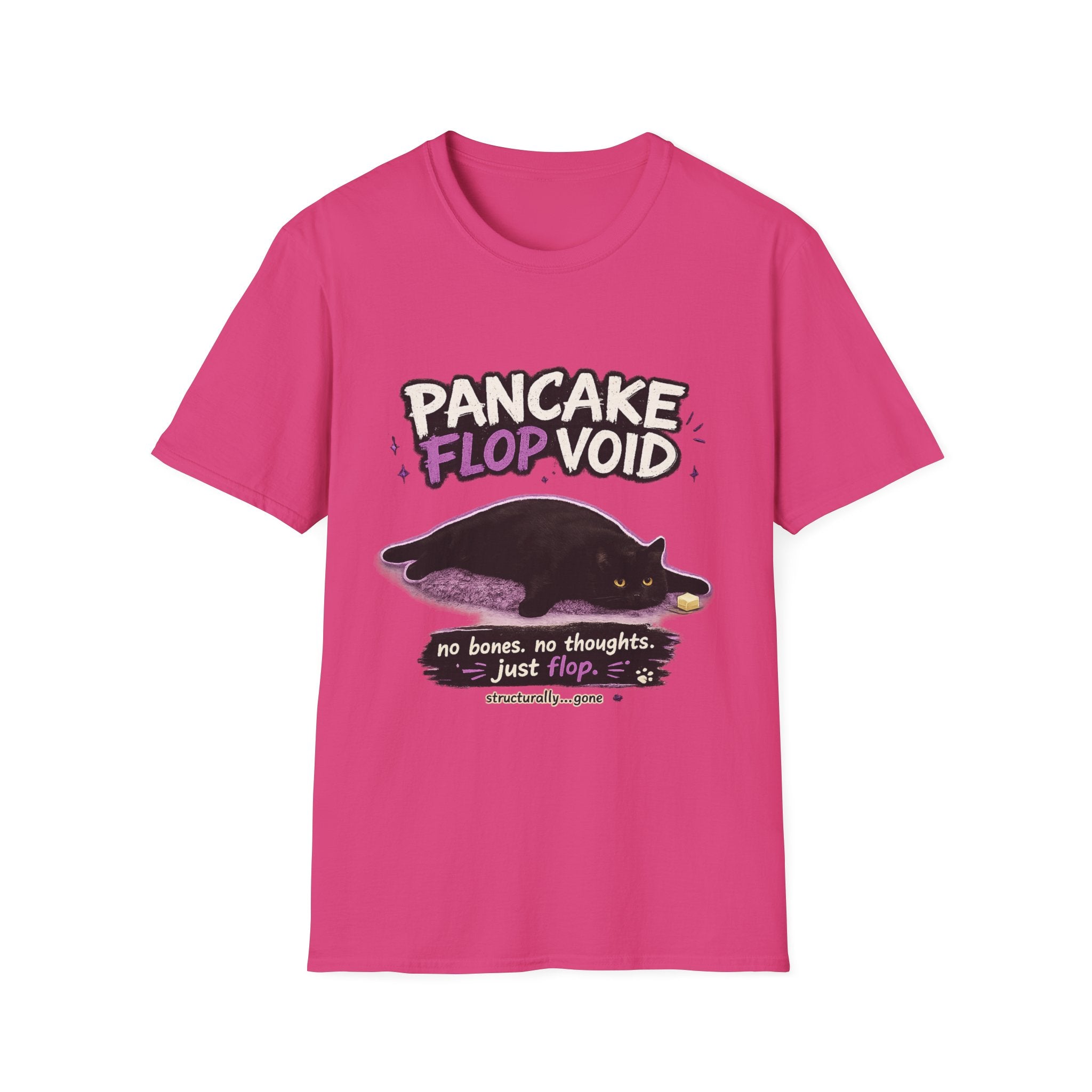 Pancake Flop Void cat graphic T-Shirt | no bones no thoughts just flop